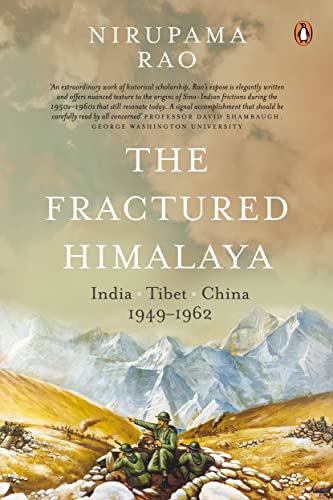 The Fractured Himalaya: India China Tibet  1949-62 book cover
