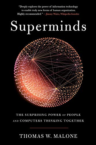 Superminds: The Surprising Power of People and Computers Thinking Together book cover