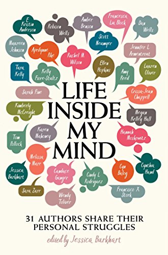 Life Inside My Mind: 31 Authors Share Their Personal Struggles book cover