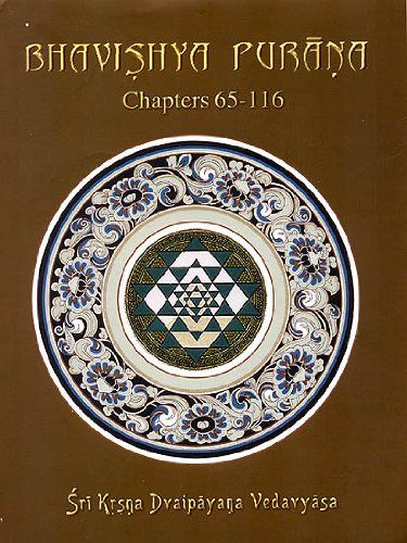 Bhavishya Purana, Volume 3 [Hardcover] [2009] Sri Krsna Dvaidayana Vedavyasa book cover