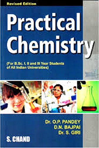Practical Chemistry : For B.Sc. I  II And III Year Students of All India Universities | By S. Chand's by Pandey O.P. & et Al. (Author) book cover