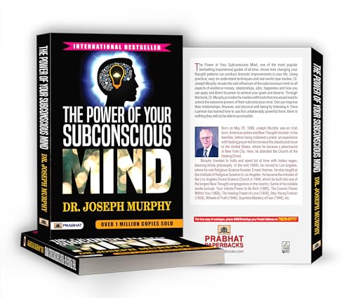 The Power of Your Subconscious Mind by Joseph Murphy : A Guide to Unlock Wealth, Health and Success Through Positive Thinking and Manifestation — Self Help Book
