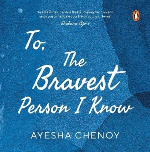To The Bravest Person I Know book cover