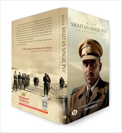 Major Shaitan Singh, PVC | A Complete Biography of 120 Bahadur | Valour of Inspirational Indian Army Hero [ Kumaon Regiment ] - Book in English