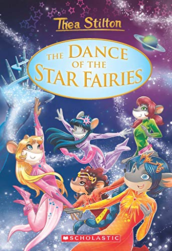 THEA STILTON SPECIAL EDITION #8: THE DANCE OF THE STAR FAIRIES book cover
