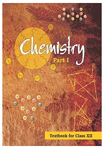 NCERT Chemistry Textbook for Class 12 - Part 1 & 2 - 12085 & 12086 (Set of 2 books) 2025-26 Edition