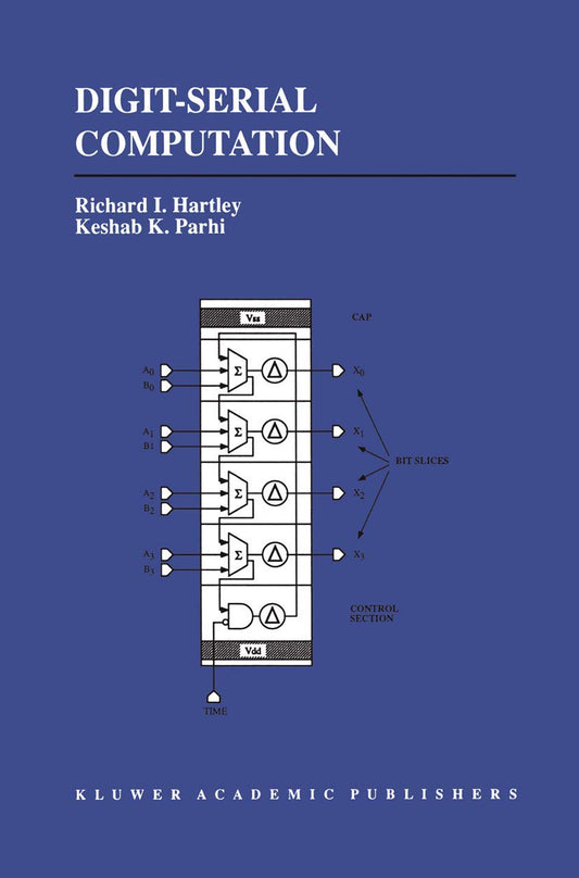 Digit-Serial Computation: 316 (The Springer International Series in Engineering and Computer Science book cover