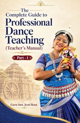 The Complete Guide to Professional Dance Teaching (Teacher's Manual)-PART-1