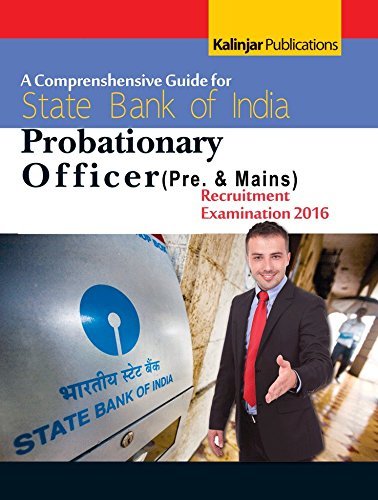 A Comprehensive Guide for State Bank of India - Probationary Officer Recruitment Examination 2016 by Kalinjar (Author) book cover