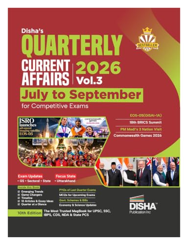 Disha Quarterly Current Affairs 2026 Vol. 3 - July to September for Competitive Exams 10th Edition | General Knowledge/ Awareness | SSC, Bank PO/ Clerk, RRB, UPSC, IAS Prelims & Mains, CDS, NDA