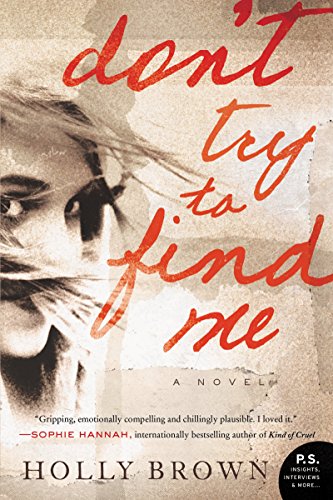 Dont Try To Find Me: A Novel
