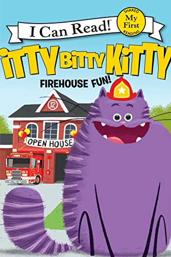 ITTY BITTY KITTY: FIREHOUSE FUN book cover