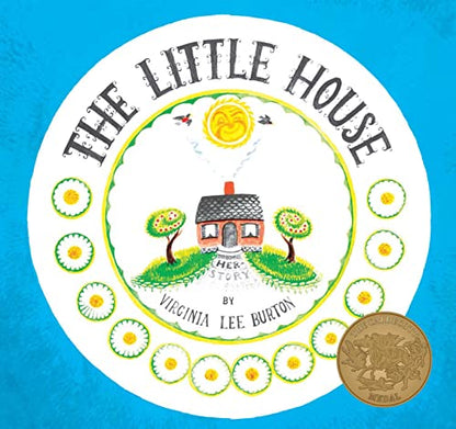 Little House, The: A Timeless Story About Change and Finding Home for Children (Ages 4–8)