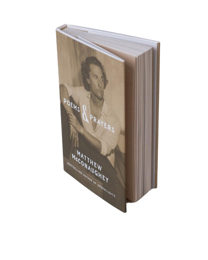 Poems & Prayers: Matthew McConaughey's brand new inspirational book