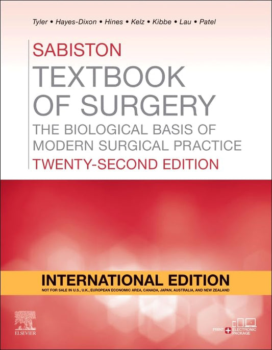 Sabiston Textbook of Surgery: The Biological Basis of Modern Surgical Practice - International Edition 22ed