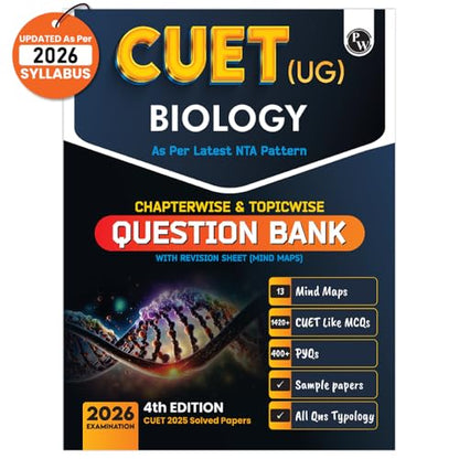 PW CUET UG Entrance Exam Books 2026 – Biology | Chapterwise & Topicwise MCQs Question Bank | Theory + Exercises | CUET UG PYQ (2025–2022) | Mock Tests | Latest NTA Pattern