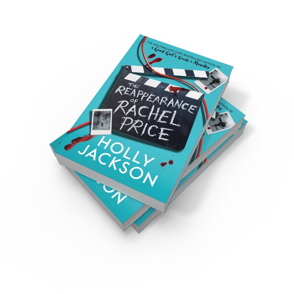 The Reappearance of Rachel Price : A sensational new young adult thriller for 2024 from the award-winning author of the bestselling A Good Girls Guide ... Girls Guide to Murder and Not Quite Dead Yet
