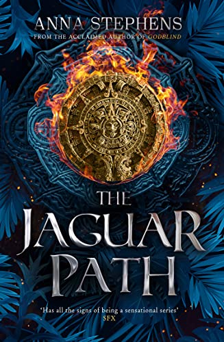 The Jaguar Path: The thrilling epic fantasy trilogy of freedom and empire, gods and monsters, continues in this sequel to THE STONE KNIFE (The Songs of the Drowned, Book 2)