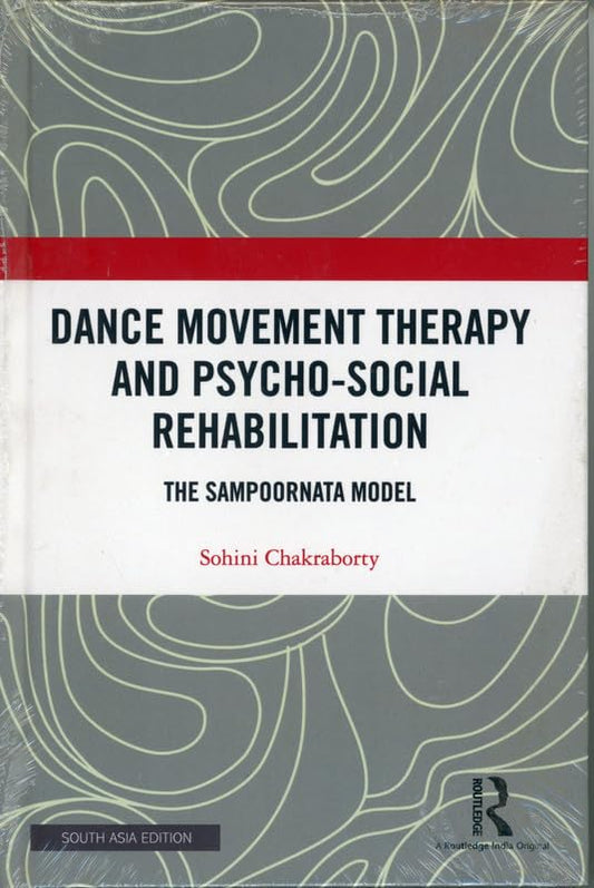 Dance Movement Therapy and Psycho-social Rehabilitation book cover