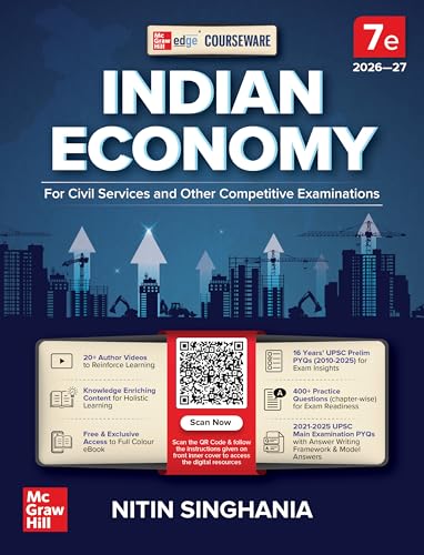 Indian Economy Courseware, 7e by IAS Nitin Singhania for UPSC 2026-27 | 16 Years' Prelims (2010-2025) & Mains PYQs (2021-2025) | 20+ Author Videos | 400+ Practice Questions | Full Colour eBook