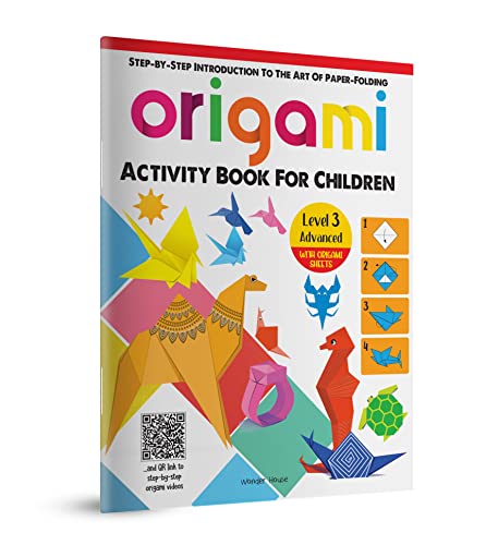Step by Step Introduction to Art of Paper Folding Origami Activity book for children - Level 3 Advan