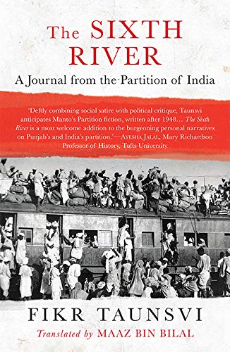 The Sixth River: A Journal from the Partition of India book cover