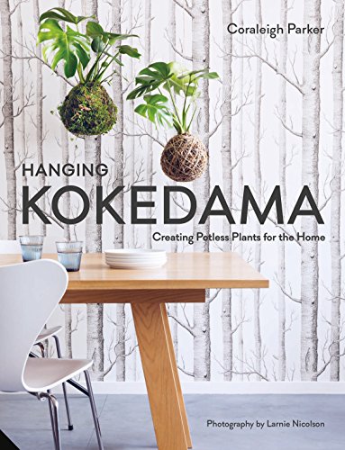 Hanging Kokedama: Creating Potless Plants for the Home book cover