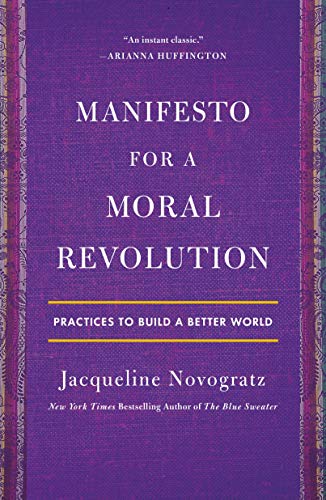 Manifesto for a Moral Revolution: Practices to Build a Better World book cover