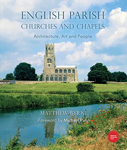English Parish Churches and Chapels: Architeture, Art and People book cover