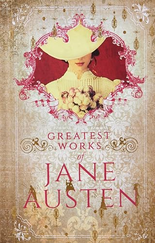 Greatest Works Jane Austen (Deluxe Hardbound Edition) book cover