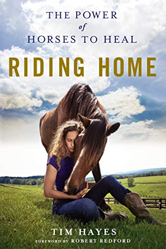 Riding Home: The Power of Horses to Heal book cover