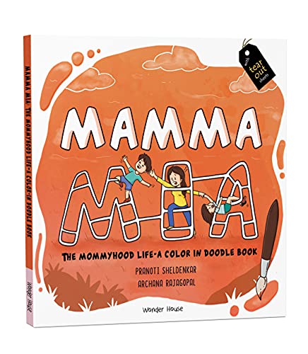 Mamma Mia : The Mommyhood Life - A Color-IN Doodle Book book cover