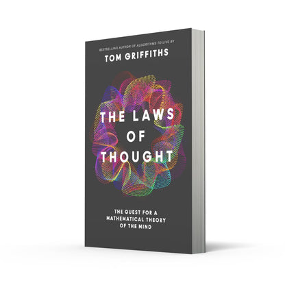 The Laws of Thought: The Quest for a Mathematical Theory of the Mind