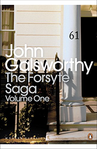 The Forsyte Saga: The Man Of Property; In Chanceryto Let book cover