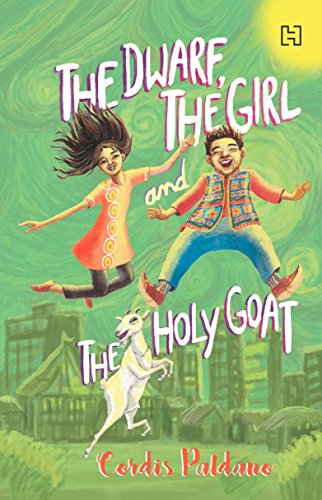 THE DWARF, THE GIRL AND THE HOLY GOAT book cover