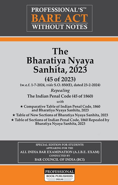PROFESSIONAL'S AIBE Exam New Criminal Laws Combo 3 Bare Acts set without Notes, Bharatiya Nagrik Suraksha Sanhita BNSS, Bharatiya Nyaya Sanhitabns ... Council of India Guidelines & New Syllabus