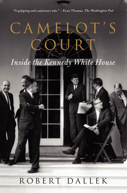 Camelots Court: Inside the Kennedy White House book cover