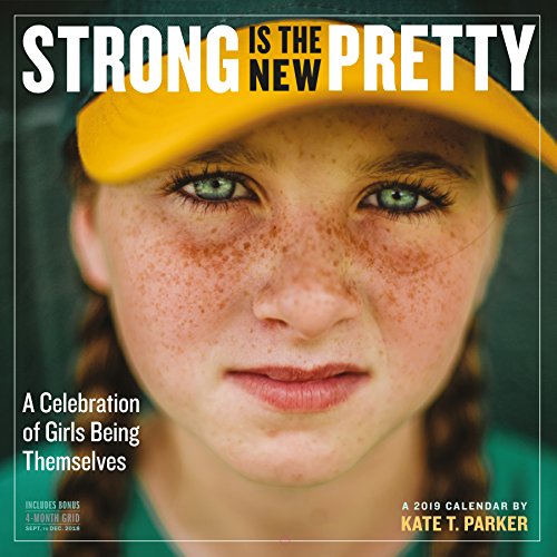 2019 Strong is the New Pretty Wall Calendar book cover
