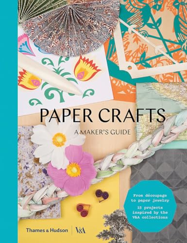 Paper Crafts - A Makers Guide book cover