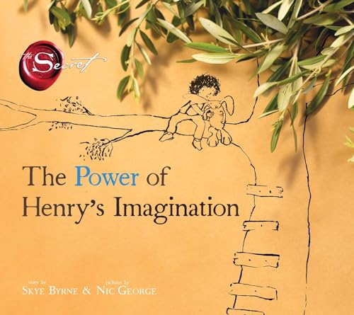 The Power of Henrys Imagination (the Secret) book cover