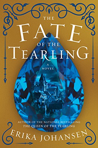 The Fate of the Tearling: A Novel (Queen of the Tearling, The, 3) book cover