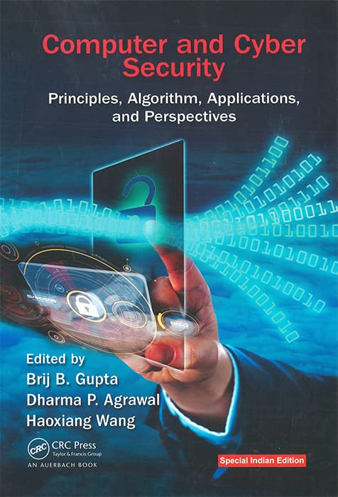 Computer and Syber Security: Principles, Algorithm, Applications and Perspectives book cover