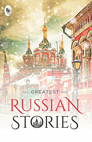 Greatest Russian Stories book cover