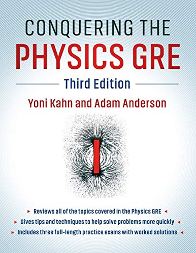 Conquering the Physics GRE, 3RD ED.