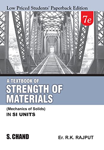 A Textbook of Strength of Materials (Mechanics of Solids) SI Units, 7/e (LPSPE)