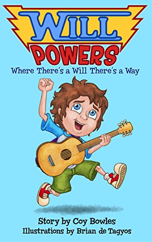 Will Powers: Where Theres a Will Theres a Way book cover