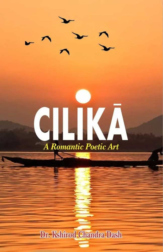 Cilika: A Romantic Poetic Art book cover