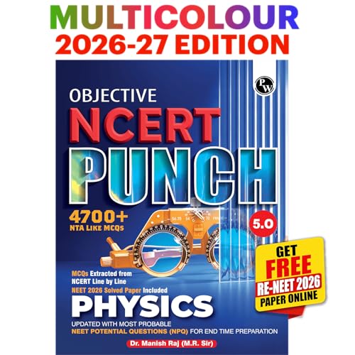 PW Objective NCERT Punch 5.0 Physics For NEET 2027 By Dr. Manish Raj (MR Sir) l Updated with Most Probable NEET Potential Questions (NPQ) For End Time Preparation