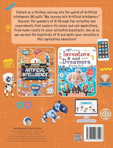Artificial Intelligence Activity Book for Kids Age 7+ | My Journey into Artificial Intelligence | Fun & Educational Activities about AI, Computers, Machine Learning, Robots, and Voice Assistants