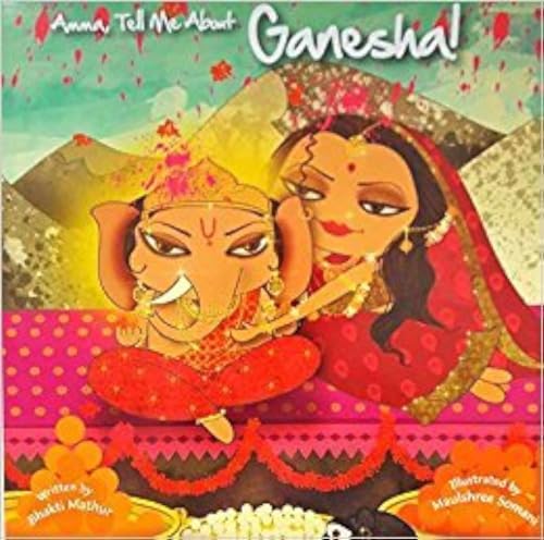Amma, Tell Me about Ganesha! book cover